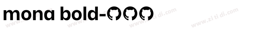 mona bold字体转换